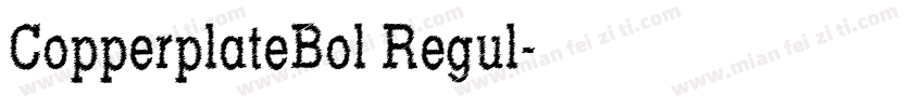CopperplateBol Regul字体转换